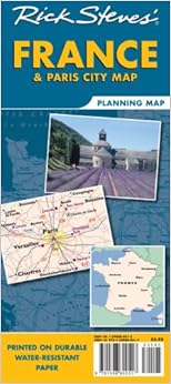 Rick Steves France & Paris Planning Map, by Rick Steves Rick Steves France & Paris Planning Map, by Rick Steves