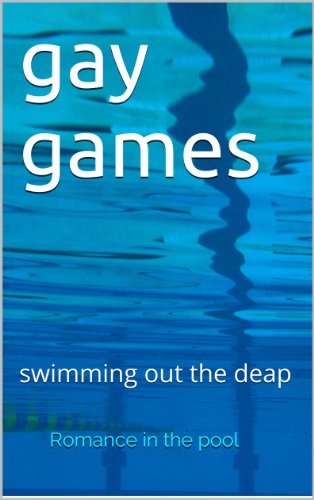 gay games: swimming out the deap