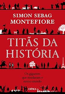 Livro Titãs da história: Os gigantes que mudaram o nosso mundo