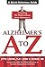 Alzheimer's A to Z: A Quick-Reference Guide by Jytte Lokvig (2004-11-01) by