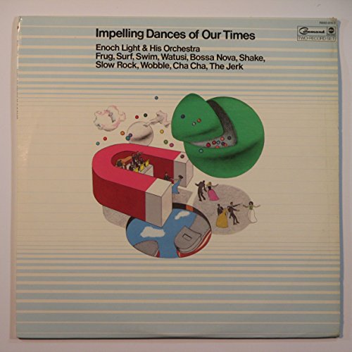 Enoch Light - Impelling Dances of Our Time - Zortam Music