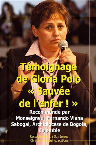 Sauvée de l'enfer ! by Gloria Polo