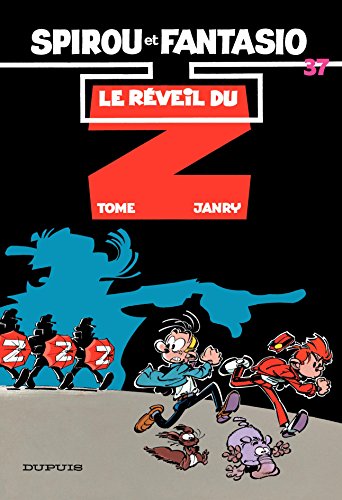 Spirou et Fantasio - Tome 37 - LE REVEIL DU Z (French Edition) by Tome