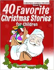 40 favorite christmas stories for children (christmas stories for kids 40 Favorite Christmas Stories For Children (Christmas Stories for Kids