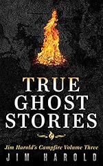 True Ghost Stories: Jim Harold's Campfire 3