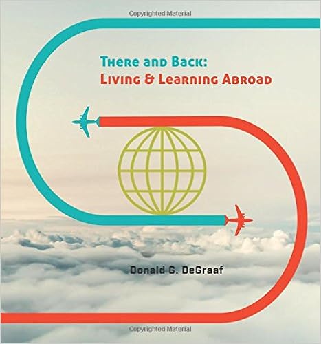 There and Back: Living and Learning Abroad