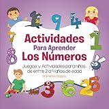 Image de Actividades para Aprender los Números: Juegos y Actividades para niños de entre 2 a 4 años de edad (Spanish Edition)