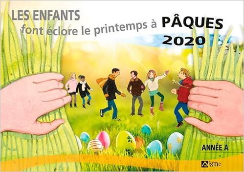 Les Enfants Font Eclore Le Printemps A Paques Religion Paques French Edition Collectif Fabok Jay Amazon Com Books