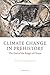 Climate Change in Prehistory: The End of the Reign of Chaos by