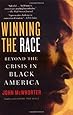 Winning the Race: Beyond the Crisis in Black America