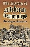 The History of Witchcraft and Demonology