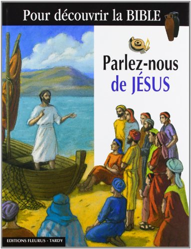 Parlez-nous de Jésus by La Diffusion catéchistique-Lyon