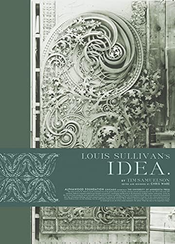 Louis Sullivan: The Function of Ornament (Norton Critical Studies