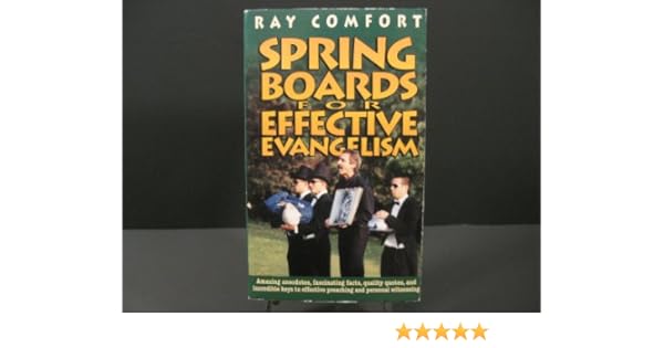 Springboards For Effective Evangelism Ray Comfort 9781878859099