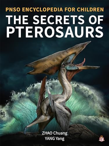 Illustrated Encyclopedia of Pterosaurs: Wellnhofer, Peter