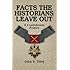 Facts the Historians Leave Out: A Confederate Primer