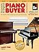 Acoustic & Digital Piano Buyer Spring 2018: Supplement to The Piano Book by