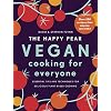 Flynn, D: Happy Pear: Vegan Cooking for Everyone: Over 200 Delicious Recipes That Anyone Can Make