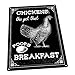 Black Chickens, the Pet that Makes Breakfast Metal Sign, Humorous Coop, Barn, and Patio Decor