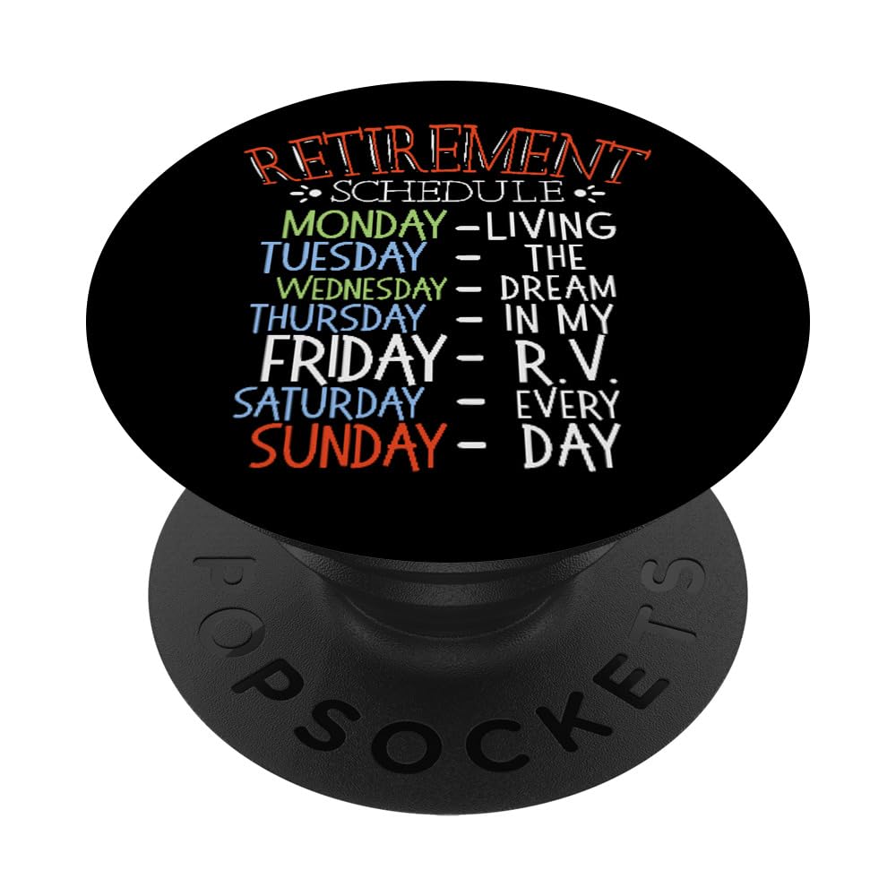 Camping Life Retirement Schedule Van RV Camper Fan Motorhome PopSockets Adhesive PopGrip