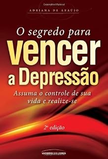Livro O Segredo para vencer a depressão – 2º Ed.