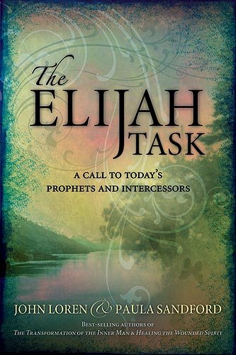 [F.R.E.E] The Elijah Task: A Call to Today's Prophets and Intercessors [Z.I.P]