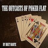 The Outcasts of Poker Flat by