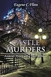 The Castle Murders: A Literary Mystery with a Touch of History