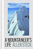 A Mountaineer's Life