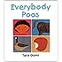 Everyone Poops (My Body Science Series): Taro Gomi, Amanda Mayer ...