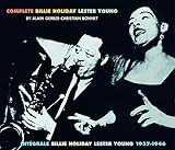 The Complete Billie Holiday and Lester Young