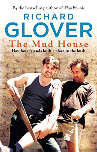 The Mud House by Richard Glover