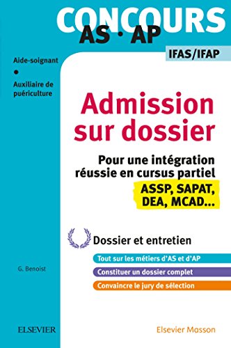 Concours AS/AP Spécial admission sur dossier et entretien : Entraînement by Ghyslaine Benoist