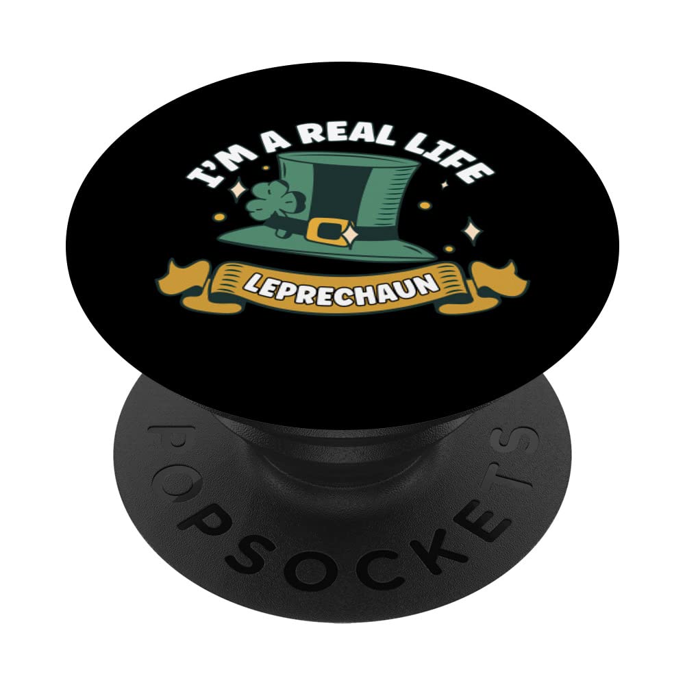 Im A Real Life Leprechaun St. Patricks Day Ireland Irish St PopSockets Swappable PopGrip