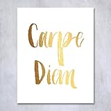 Carpe Diem Gold Foil Print Small Poster Wall Art Print Seize The Day Inspirational Motivational Quote Metallic Gold Decor 5 inches x 7 inches B9