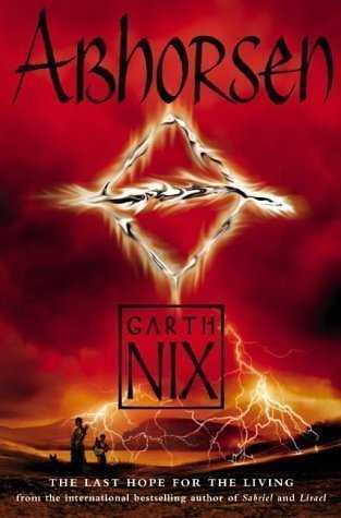 Abhorsen by Nix, Garth New Edition (2005)
