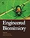 Engineered Biomimicry