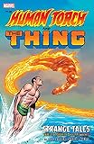 The Human Torch & The Thing: Strange Tales - The Complete Collection (Strange Tales (1951-1968))
