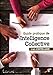 Guide pratique de l'intelligence collective : L'art d'inter-agir by 