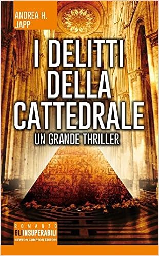 Andrea H. Japp - I delitti della cattedrale (2014)