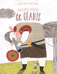 Fabuleuses histoires de géants