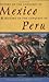 History of the Conquest of Mexico & History of the Conquest of Peru