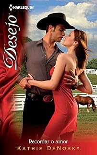 Livro Recordar o amor (Desejo Livro 1127)