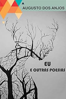 Livro Eu e outras poesias (Edição Ilustrada)