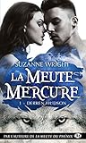 La meute Mercure, Tome 1 : Derren Hudson by