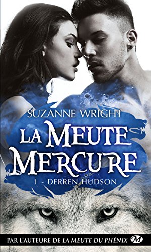 La meute Mercure, Tome 1 : Derren Hudson by