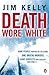 Death Wore White