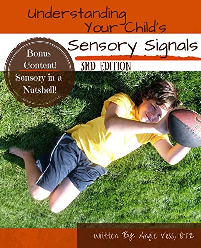 Understanding Your Child's Sensory Signals: A