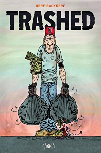Trashed by Derf Backderf
