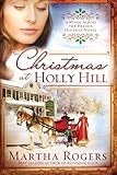 Christmas at Holly Hill (Winds Across the Prairie) by Martha Rogers